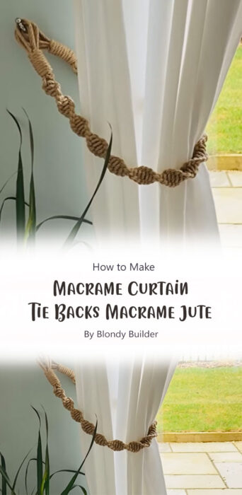 Macrame Curtain Tie Backs Macrame Jute - Macrame Tutorial By Blondy Builder