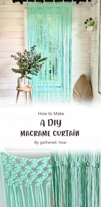 How to make a DIY macrame curtain By gathered. how