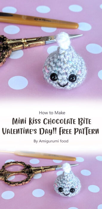 Mini Kiss Chocolate Bite Valentine's Day!! Free Pattern By Amigurumi food