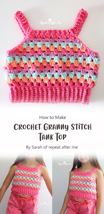 Crochet Granny Stitch Tank Top By Sarah of repeat after me