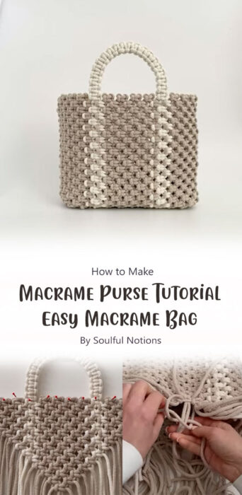 DIY: Macrame Purse Tutorial - Easy Macrame Bag By Soulful Notions