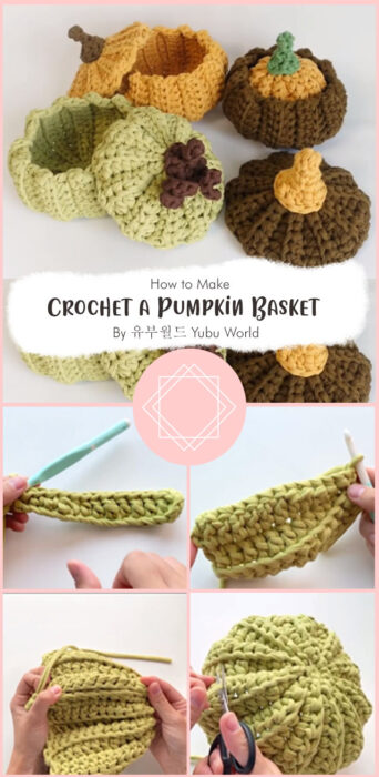 How to Crochet a Pumpkin Basket By 유부월드 Yubu World