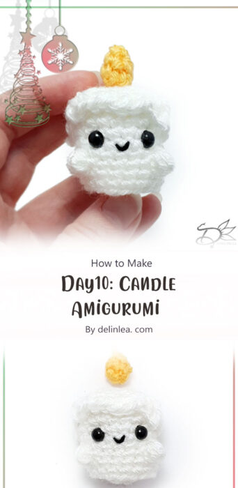Day10: Candle Amigurumi By delinlea. com
