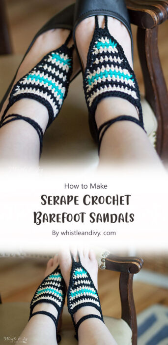 Serape Crochet Barefoot Sandals - Free Crochet Pattern By whistleandivy. com