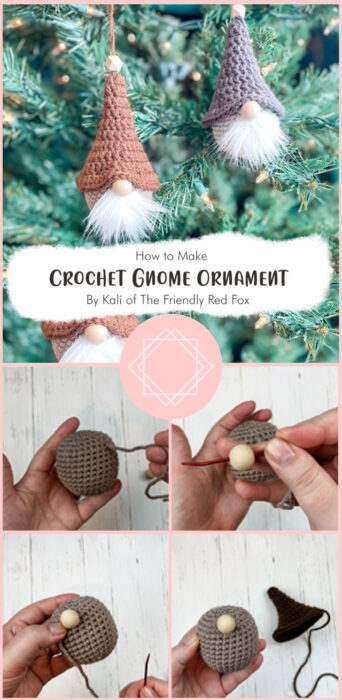 Crochet Gnome Ornament By Kali of The Friendly Red Fox