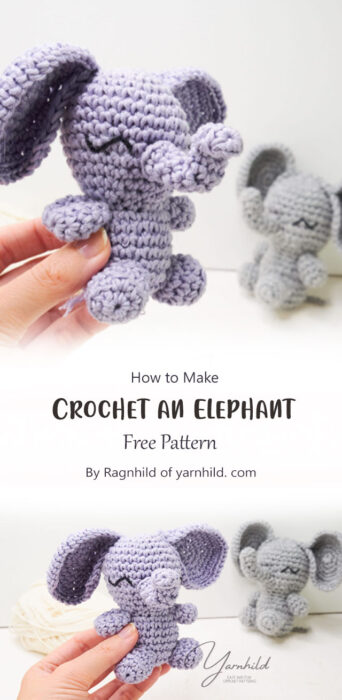 How to Crochet an Elephant By Ragnhild of yarnhild. com