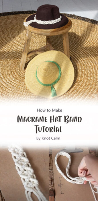 Macrame Hat Band Tutorial By Knot Calm