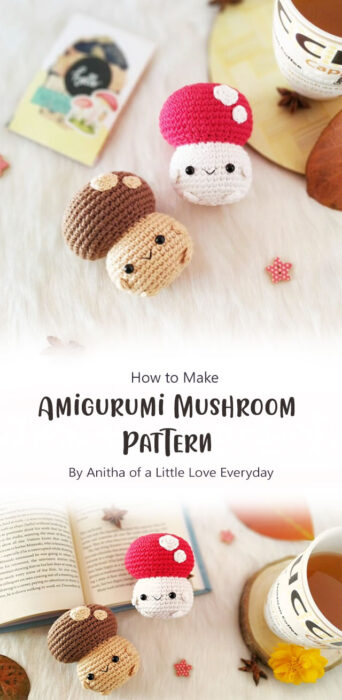 Amigurumi Mushroom Pattern By Anitha of a Little Love Everyday