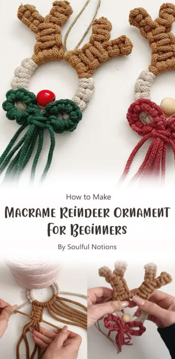 Easy Macrame Reindeer Ornament - For Beginners By Soulful Notions