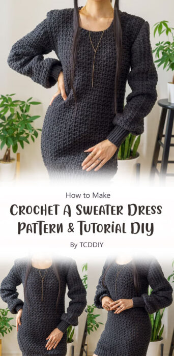 How to Crochet A Sweater Dress - Pattern & Tutorial DIY By TCDDIY