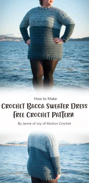 Crochet Bacca Sweater Dress - Free Crochet Pattern By Janne of Joy of Motion Crochet