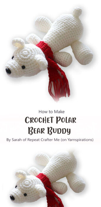 Crochet Polar Bear Buddy By Sarah of Repeat Crafter Me (on Yarnspirations)