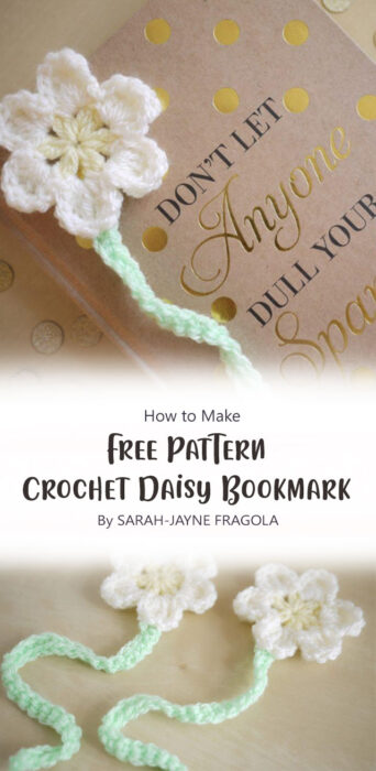 Free Pattern: Crochet Daisy Bookmark By SARAH-JAYNE FRAGOLA