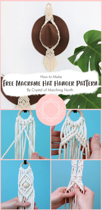 Free Macrame Hat Hanger Pattern (Easy DIY Tutorial!) By Crystal of Marching North