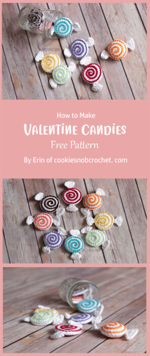 Valentine Candies By Erin of cookiesnobcrochet. com