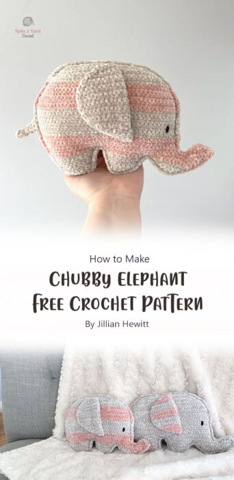 Chubby Elephant Free Crochet Pattern By Jillian Hewitt