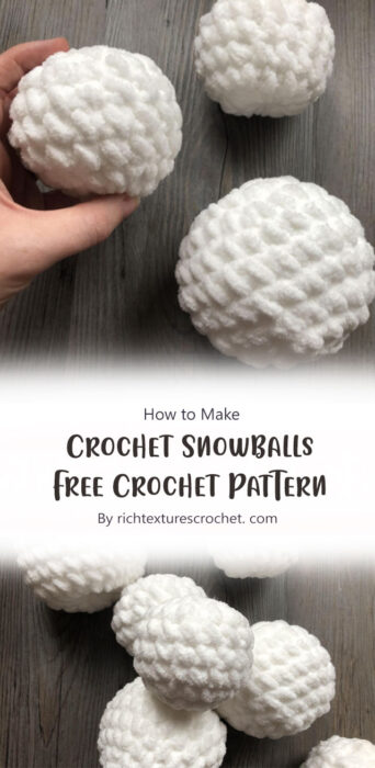 Crochet Snowballs Free Crochet Pattern By richtexturescrochet. com