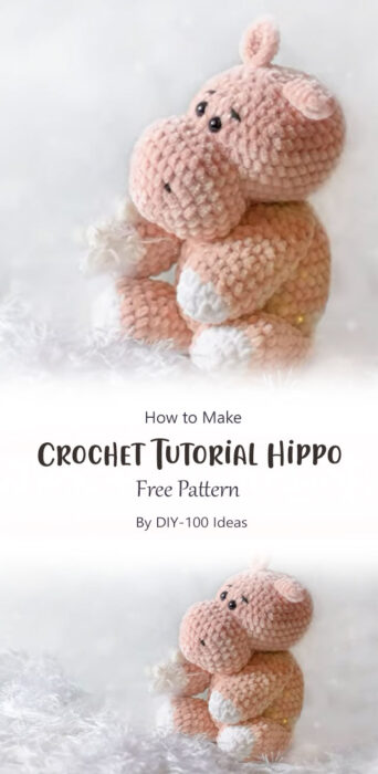 Crochet Tutorial Hippo By DIY-100 Ideas