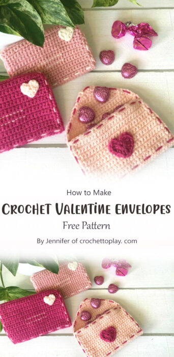 Crochet Valentine Envelopes By Jennifer of crochettoplay. com