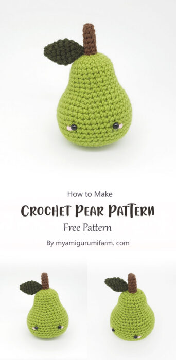 Free Crochet Pear Pattern By myamigurumifarm. com