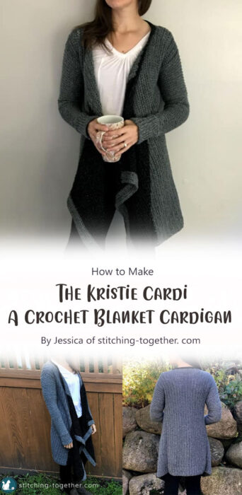 The Kristie Cardi - A Crochet Blanket Cardigan By Jessica of stitching-together. com
