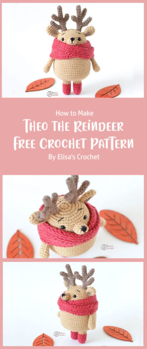 Theo the Reindeer Free Crochet Pattern By Elisa's Crochet