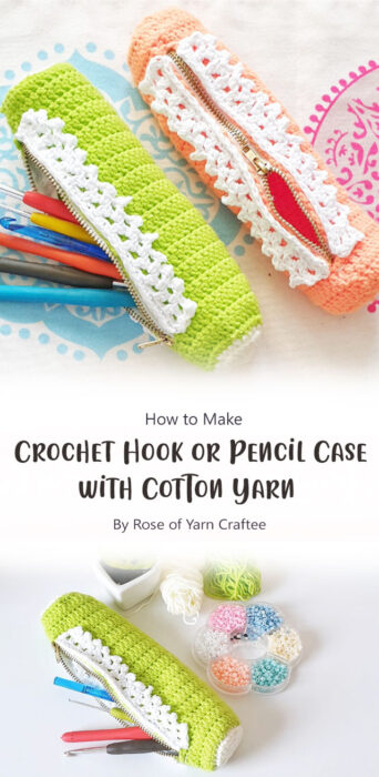 Crochet Hook or Pencil Case with Cotton Yarn- Free Pattern By Rose of Yarn Craftee
