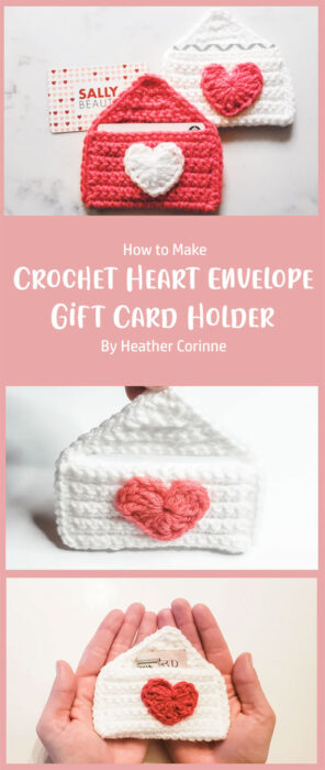 Crochet Heart Envelope Gift Card Holder By Heather Corinne