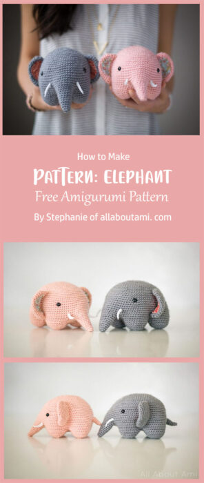 Pattern: Elephant By Stephanie of allaboutami. com