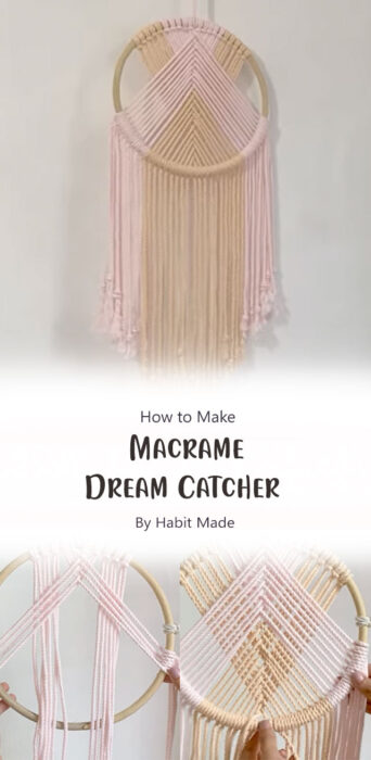 Easy to Make Macrame Dream Catcher By Habit Made