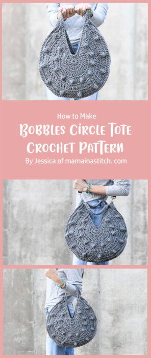 Bobbles Circle Tote Crochet Pattern By Jessica of mamainastitch. com