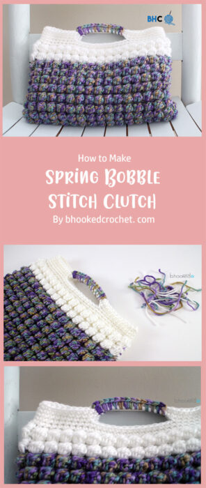Spring Bobble Stitch Clutch By bhookedcrochet. com