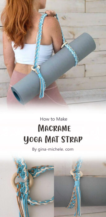 How to Make a Macrame Yoga Mat Strap By gina-michele. com