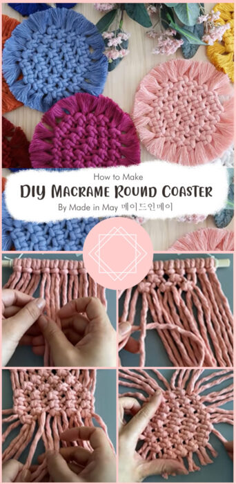 DIY Macrame Round Coaster Using Square Knot By Made in May 메이드인메이