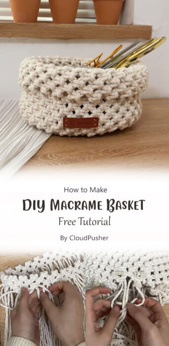 DIY Macrame Basket By CloudPusher