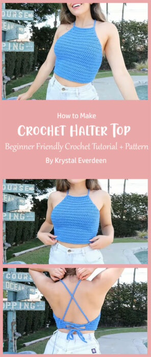 Crochet Halter Top - Beginner Friendly Crochet Tutorial + Pattern By Krystal Everdeen