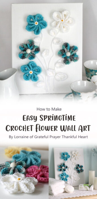 Easy Springtime Crochet Flower Wall Art By Lorraine of Grateful Prayer Thankful Heart