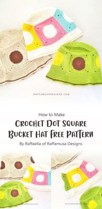 Crochet Dot Square Bucket Hat - Free Pattern By Raffaella of Raffamusa Designs