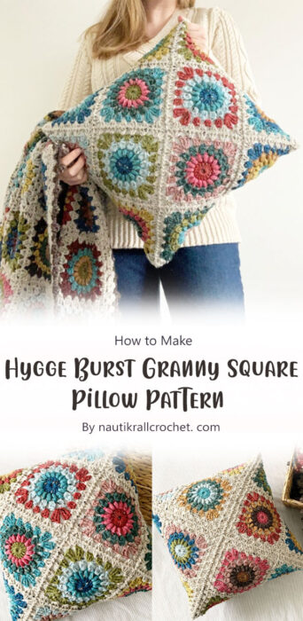 Hygge Burst Granny Square Pillow Pattern By nautikrallcrochet. com