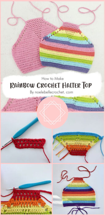Rainbow Crochet Halter Top - Free Crochet Pattern By noelebellecrochet. com