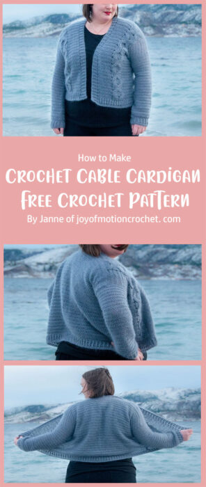 Crochet Cable Cardigan - Free Crochet Pattern By Janne of joyofmotioncrochet. com