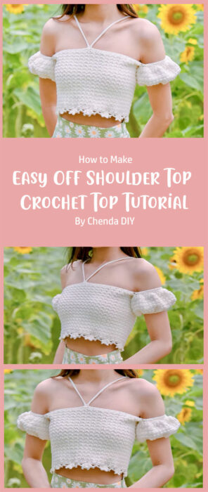 Easy Crochet Off Shoulder Top - Crochet Top Tutorial By Chenda DIY