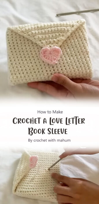 How to Crochet a Love Letter Book Sleeve By crochet with mahum