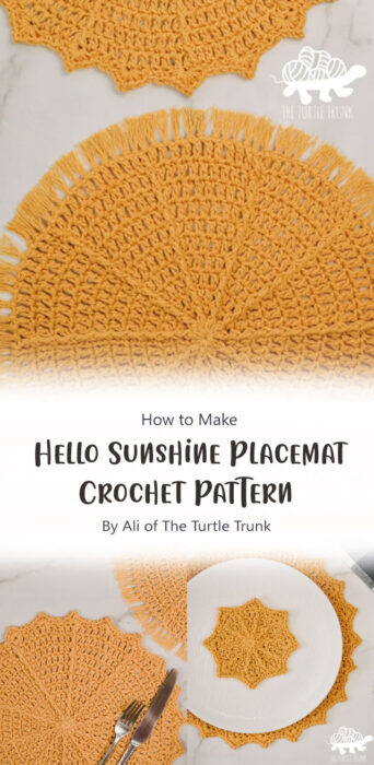 Hello Sunshine Placemat Crochet Pattern By Ali of The Turtle Trunk