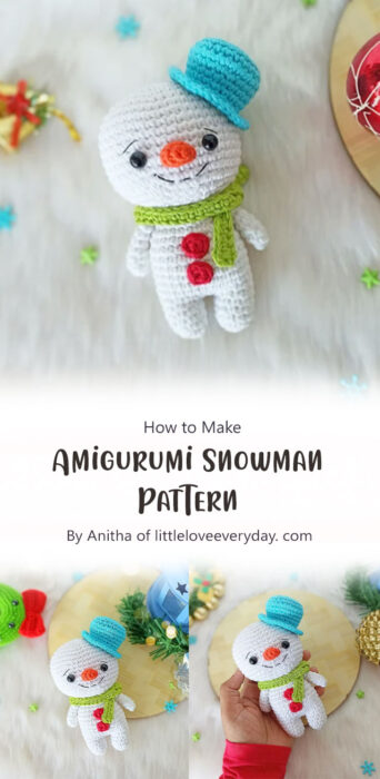 Amigurumi Snowman Pattern By Anitha of littleloveeveryday. com