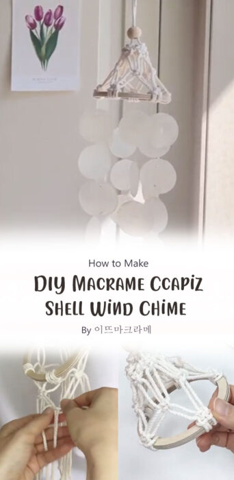 DIY Macrame Ccapiz Shell Wind Chime By 이뜨마크라메