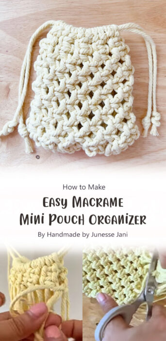 Easy Macrame Mini Pouch Organizer Tutorial for Beginners By Handmade by Junesse Jani