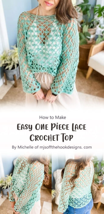 Easy One Piece Lace Crochet Top By Michelle of mjsoffthehookdesigns.com