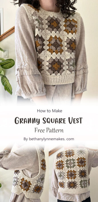 How to Make a Granny Square Vest By bethanylynnemakes. com