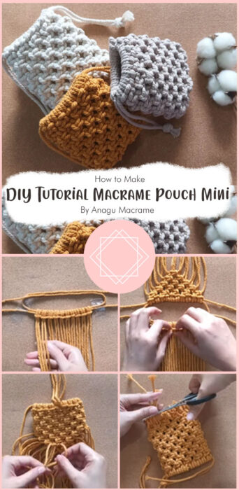 DIY Tutorial Macrame Pouch Mini By Anagu Macrame